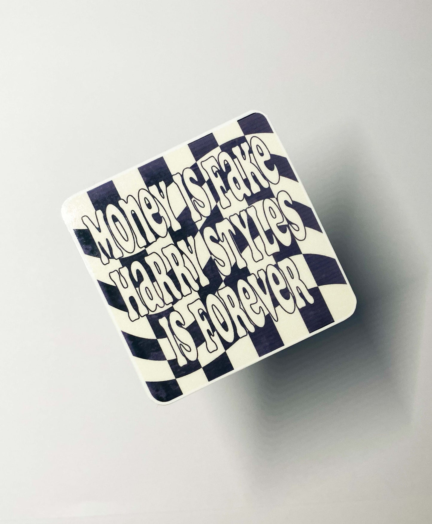 Money is fake, HS is forever - B&W checkered Sticker