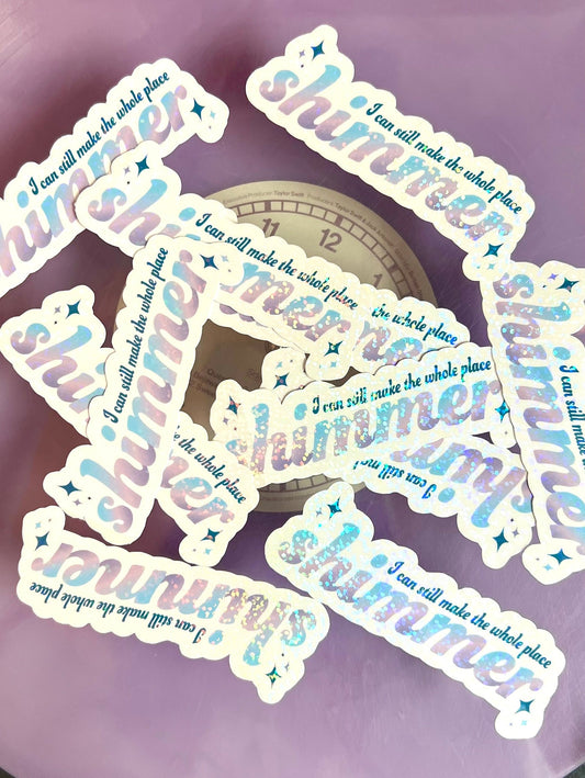 Taylor Swift Sticker, Bejeweled lyrics, I Can Still Make The Whole Place Shimmer: 3.5 in x 1 in
