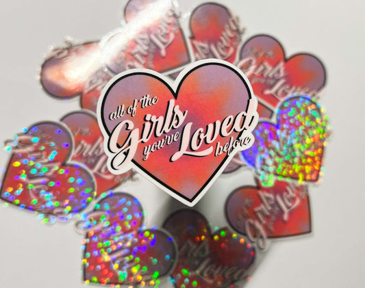 All Of The Girls You've Loved Before - Lover - Taylor Swift Sticker